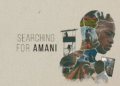 Kenyan documentary Searching for Amani nominated for News & Documentary Emmy Awards.